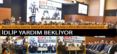 Memur-Sen ve Hak-İş, Drama ‘Dur’ Demek İçin İHH, Deniz Feneri, Türk Kızılayı ve AFAD ile İdlib’e Yardım Kampanyası Başlattı