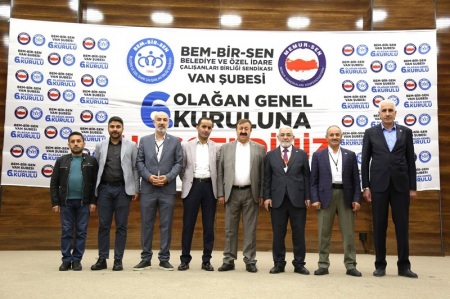 HARUN ALTIN GÜVEN TAZELEDİ BEM-BİR-SEN VAN ŞUBESİ 6.OLAĞAN GENEL KURULU YAPILDI