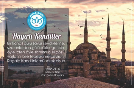 REGAİP KANDİLİNİZİ KUTLARIZ